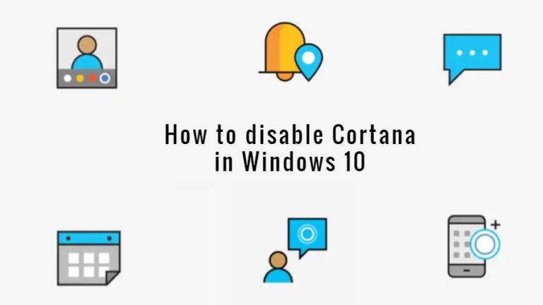 How to Disable Cortana In Windows 10? [Working In 2021]