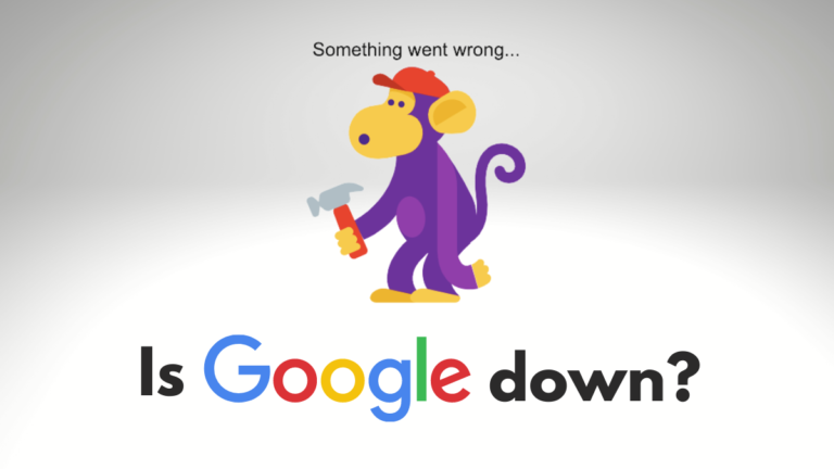 Is Google Down? How To Check Google Services Status [Gmail, YouTube, Search]